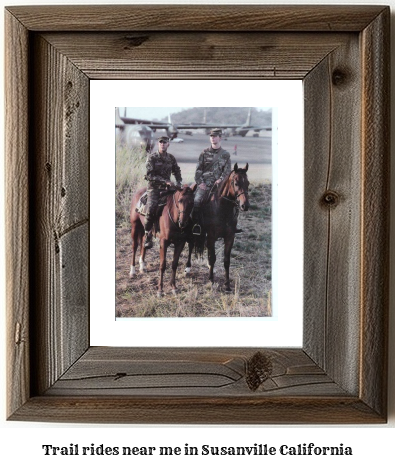 trail rides near me in Susanville, California